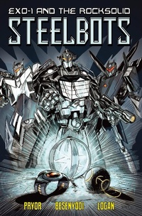 Enlarge image Cover: Exo- 1 and the Rocksolid Steelbots #1 - Action Lab Entertainment Incorporated