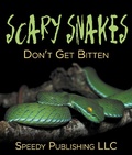 Cover: Scary Snakes - Don't Get Bitten - Dot EDU