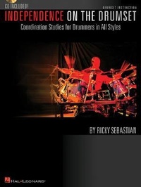 Abbildung von: Independence on the Drumset: Coordination Studies for Drummers in All Styles [With CD (Audio)] - Hal Leonard Publishing Corporation