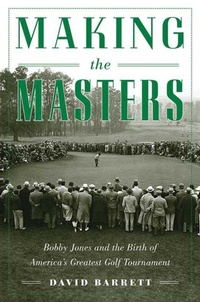Abbildung von: Making the Masters - Skyhorse Publishing