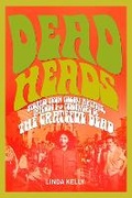 Cover: Deadheads - Skyhorse Publishing