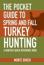 Cover: The Pocket Guide to Spring and Fall Turkey Hunting - Skyhorse Publishing