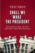 Cover: Shall We Wake the President? - Skyhorse Publishing