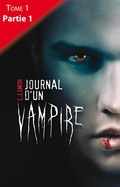 Cover: Journal d'un vampire - Tome 1 - Partie 1 - Hachette Black Moon