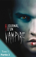 Cover: Journal d'un vampire - Tome 1 - Partie 2 - Hachette Black Moon