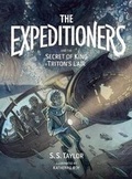 Cover: The Expeditioners and the Secret of King Triton's Lair - McSweeney's Publishing