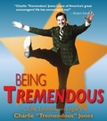 Cover: Being Tremendous - Tremendous Life Books