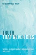 Cover: Truth That Never Dies - Wipf and Stock Publishers