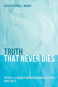 Enlarge image Cover: Truth That Never Dies - Wipf and Stock Publishers