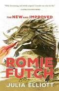 Cover: The New and Improved Romie Futch - TIN HOUSE BOOKS