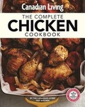 Cover: Canadian Living: The Complete Chicken Book - Juniper Publishing