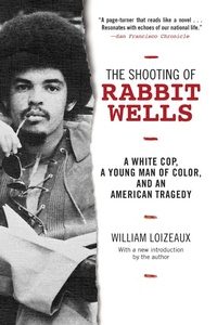 Enlarge image Cover: The Shooting of Rabbit Wells - Arcade Publishing