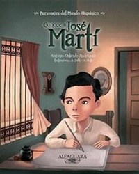 Enlarge image Cover: Conoce a Jose Marti - Alfaguara Infantil