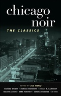 Cover: Chicago Noir: The Classics - Akashic Books