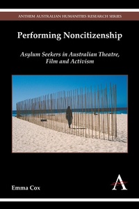 Enlarge image Cover: Performing Noncitizenship - Anthem Press