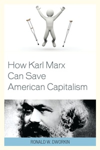 Enlarge image Cover: How Karl Marx Can Save American Capitalism - Lexington Books