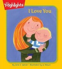 Enlarge image Cover: I Love You - Highlights Press