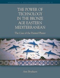 Cover: The Power of Technology in the Bronze Age Eastern Mediterranean: The Case of the Painted Plaster 2015 - Equinox Publishing Ltd