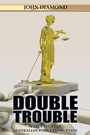 Cover: Double Trouble - Xlibris