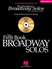 Abbildung von: The First Book of Broadway Solos - Hal Leonard Publishing Corporation
