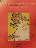 Cover: Lyric Soprano Arias: A Master Class with Evelyn Lear - G. Schirmer, Inc.