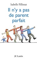 Cover: Il n'y a pas de parent parfait - JC Latt&egrave;s