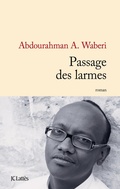 Cover: Passage Des Larmes - Editions J.C. Lattes