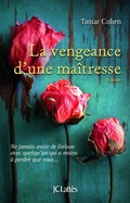Cover: La vengeance d'une maitresse - JC Latt&egrave;s