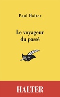 Cover: Le voyageur du pass&eacute; - Le Masque