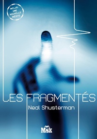 Enlarge image Cover: Les Fragmentés - Le Masque