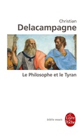 Cover: Le Philosophe Et Le Tyran - LIVRE DE POCHE