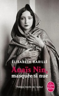 Cover: Ana&iuml;s Nin, masqu&eacute;e, si nue - Le Livre de Poche