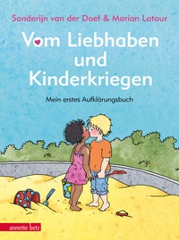 Abbildung von: Vom Liebhaben und Kinderkriegen - Annette Betz Verlag