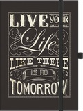 Cover: Premium Notes Big "Live your life like there is no tomorrow" - Korsch Verlag