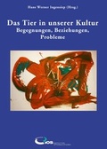 Cover: Das Tier in unserer Kultur - Oldib Verlag