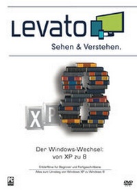 Enlarge image Cover: Levato-DVD "Der Windows-Wechsel von XP zu 8" - Levato