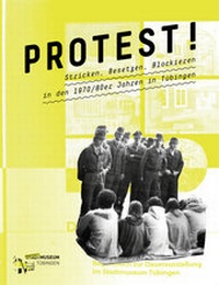 Enlarge image Cover: Protest! - Universitätsstadt Tübingen - Stadtmuseum