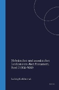 Cover: Hebraeisches und aramaeisches Lexikon zum Alten Testament - Brill
