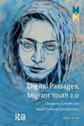 Cover: Digital Passages: Migrant Youth 2.0 - Amsterdam University Press