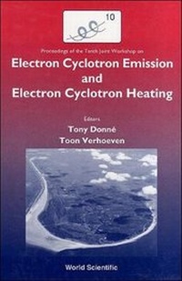 Abbildung von: Ec-10: Proceedings Of The 10th Joint Workshop On Electron Cyclotron Emission And Electron Cyclotron Resonance - World Scientific Publishing Co Pte Ltd