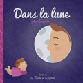Cover: Dans la lune - La Plume de L'Argilete