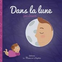 Enlarge image Cover: Dans la lune - La Plume de L'Argilete