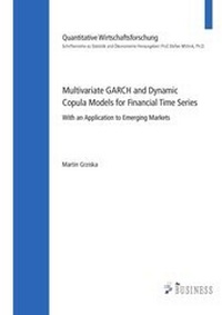 Enlarge image Cover: Multivariate GARCH and Dynamic Copula Models for Financial Time Series - Westarp BookOnDemand