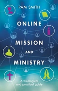Cover: Online Mission and Ministry - SPCK Publishing