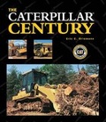 Cover: The Caterpillar Century - Motorbooks