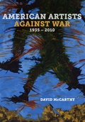 Cover: American Artists against War, 1935 - 2010 - University of California Press