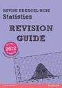 Cover: REVISE Edexcel GCSE Statistics Revision Guide (with online edition) - Pearson Education Limited