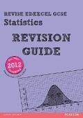 Cover: REVISE Edexcel GCSE Statistics Revision Guide (with online edition) - Pearson Education Limited