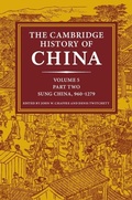 Cover: The Cambridge History of China: Volume 5, Sung China, 960-1279 AD, Part 2 - Cambridge University Press