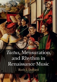 Abbildung von: Tactus, Mensuration and Rhythm in Renaissance Music - Cambridge University Press